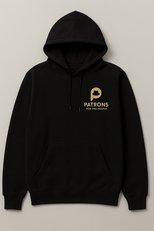 PATRONS Hoodie – For The People (Limited Edition)
